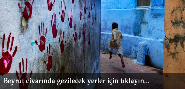 Beyrut civarynda gezilecek yerler