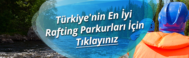 Rafting Parkurları