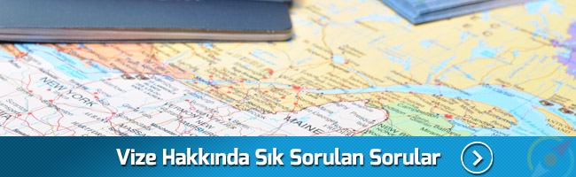 Vize Hakkında Sık Sorulan Sorular