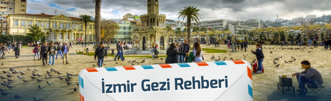 İzmir Gezi Rehberi -2