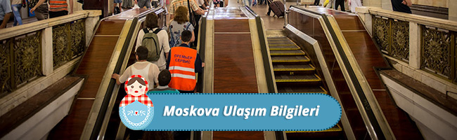 moskova ulaşım bilgileri