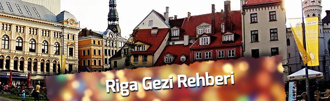 Riga Gezi Notları