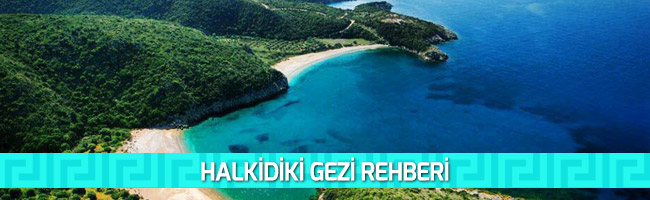 Halkidiki gezilecek yerler