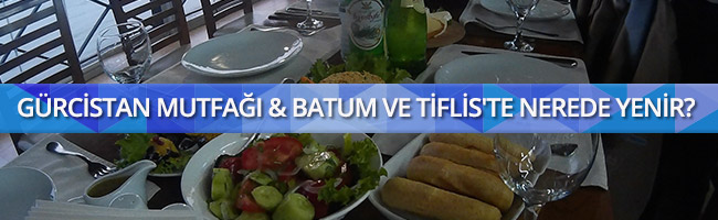 gurcistan-mutfak-batum-mutfak